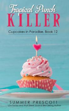 Tropical Punch Killer