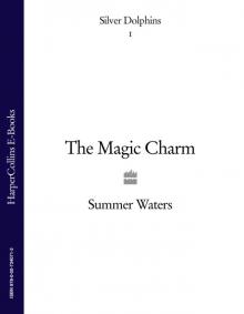 The Magic Charm