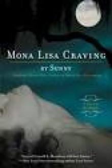 Mona Lisa Craving Mona Lisa Craving