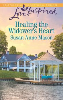 Healing the Widower's Heart Healing the Widower's Heart