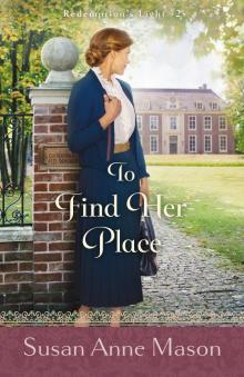 To Find Her Place To Find Her Place