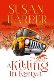 A Killing in Kenya (Flight Risk Cozy Mystery Book 2)