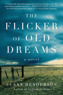 The Flicker of Old Dreams The Flicker of Old Dreams