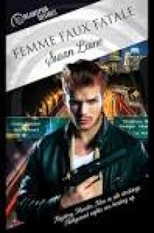Femme Faux Fatale Femme Faux Fatale