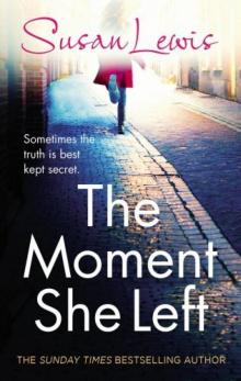 The Moment She Left The Moment She Left