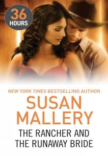 The Rancher and the Runaway Bride