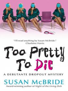 Too Pretty to Die