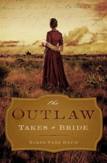 The Outlaw Takes a Bride The Outlaw Takes a Bride