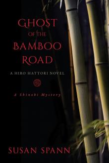 Ghost of the Bamboo Road Ghost of the Bamboo Road