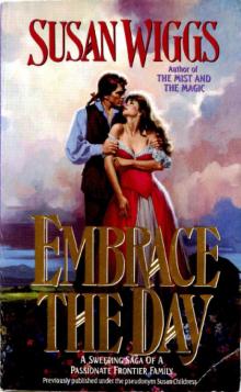 Embrace the Day Embrace the Day
