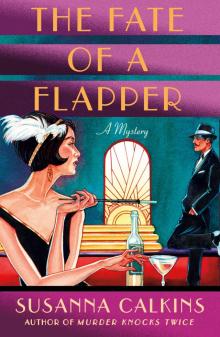 The Fate of a Flapper--A Mystery The Fate of a Flapper--A Mystery