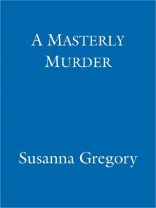 Bartholomew 06 - A Masterly Murder Bartholomew 06 - A Masterly Murder