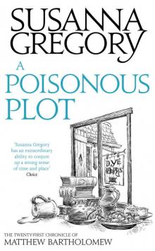 A Poisonous Plot: The Twenty First Chronicle of Matthew Bartholomew (Chronicles of Matthew Bartholomew)