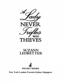A Lady Never Trifles with Thieves A Lady Never Trifles with Thieves