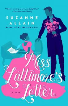 Miss Lattimore's Letter Miss Lattimore's Letter