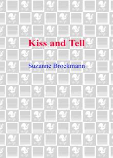 Kiss and Tell