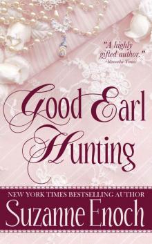 Good Earl Hunting Good Earl Hunting