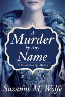 A Murder by Any Name A Murder by Any Name