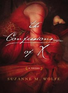 The Confessions of X The Confessions of X