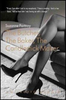 The Butcher, the Baker, the Candlestick Maker The Butcher, the Baker, the Candlestick Maker