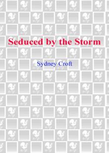 Seduced by the Storm
