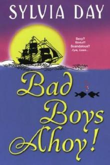 Bad Boys Ahoy! Bad Boys Ahoy!