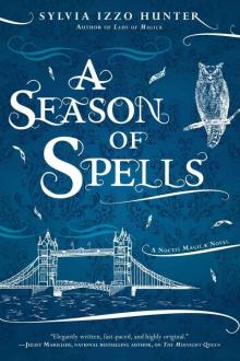 A Season of Spells (A Noctis Magicae Novel) A Season of Spells (A Noctis Magicae Novel)