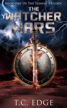 The Watcher Wars (The Seekers Trilogy, Book One)