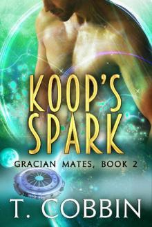 Koop's Spark (Gracian Mates Book 2)