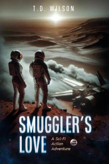 Smuggler's Love: A Sci-Fi Action Adventure