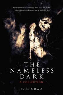 The Nameless Dark: A Collection
