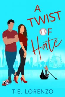 A Twist of Hate A Twist of Hate