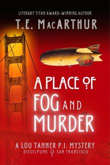 A Place of Fog and Murder A Place of Fog and Murder
