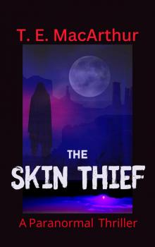 The Skin Thief The Skin Thief