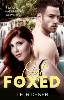 Out Foxed Out Foxed