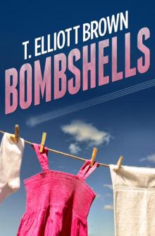 Bombshells Bombshells
