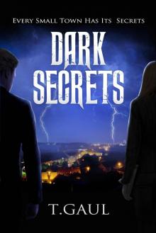 Dark Secrets Dark Secrets