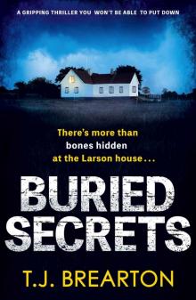 Buried Secrets: A gripping thriller you won’t be able to put down