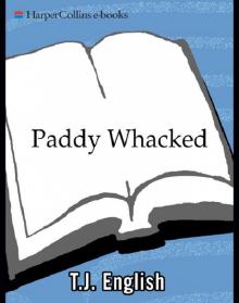 Paddy Whacked Paddy Whacked
