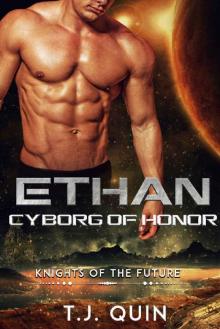 Ethan: Cyborg of Honor