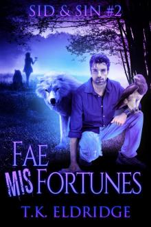 Fae MisFortunes Fae MisFortunes