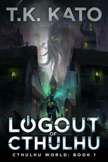 Logout of Cthulhu