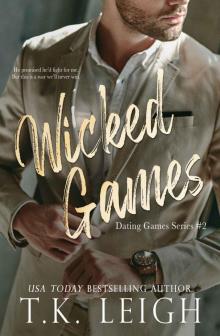 Wicked Games: A Forbidden Romance Wicked Games: A Forbidden Romance