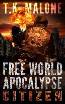 Free World Apocalypse - Citizen