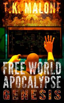 Free World Apocalypse - Genesis Free World Apocalypse - Genesis