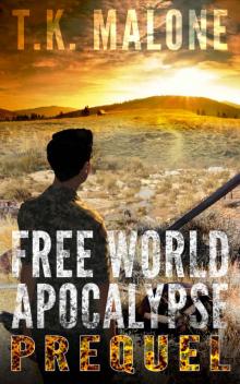 Free World Apocalypse Free World Apocalypse