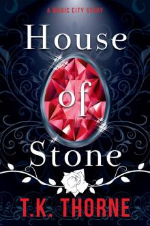 House of Stone House of Stone