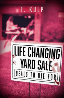 Life Changing Yard Sale