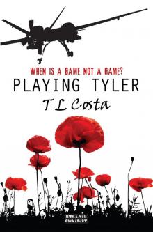Playing Tyler Playing Tyler