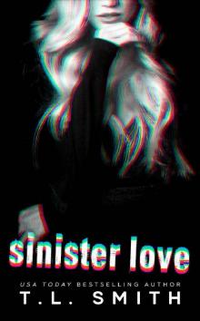 Sinister Love (Dark Intentions Duet Book 2)